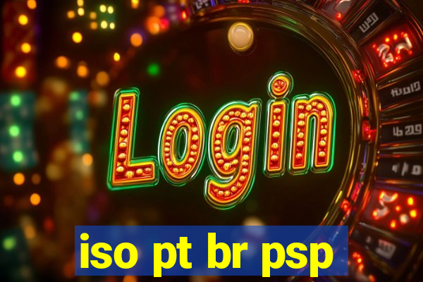 iso pt br psp